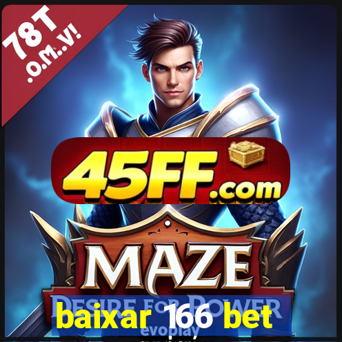 baixar 166 bet